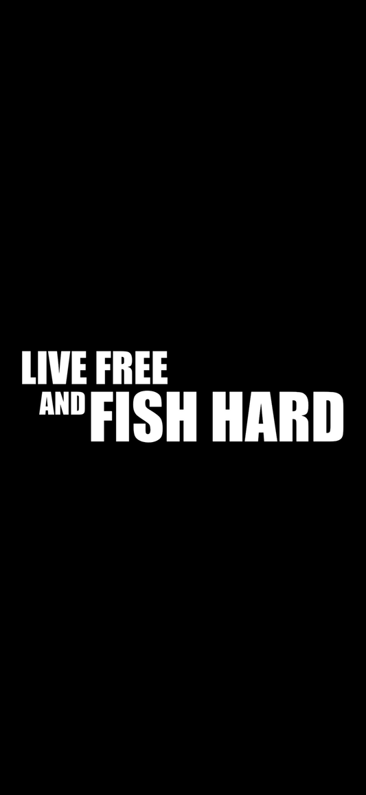 Live Free and Fish Hard Decal (10”x3”)